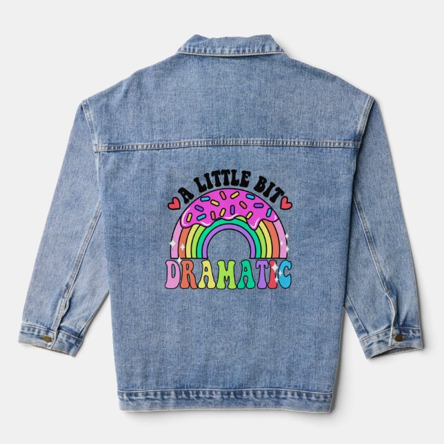 Funny Quotes A Little Bit Dramatic , Cute Doughnut Denim Jacket (Back)