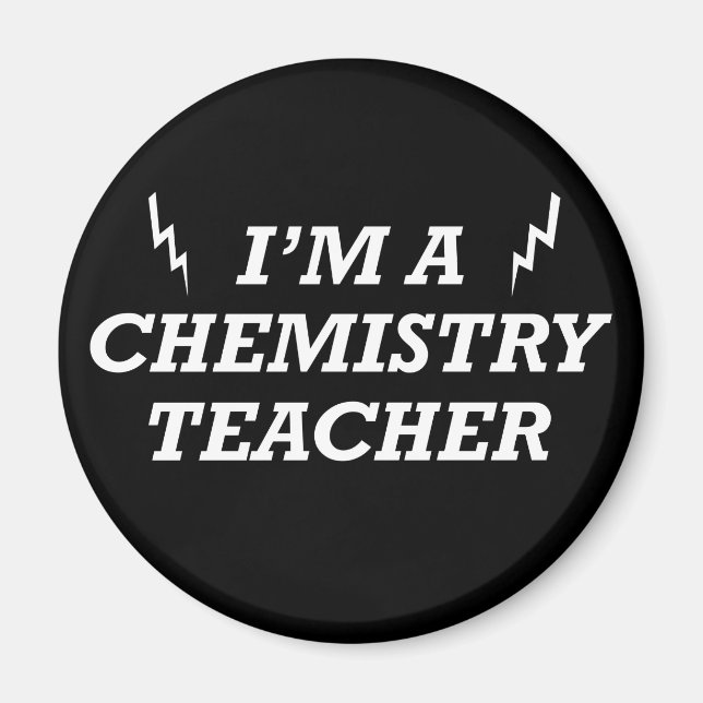Funny quotes about chemistry teacher magnet (Front)
