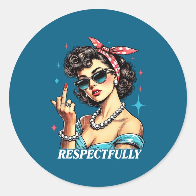 Funny Quotes About Humor Respectfully Humorous Uni Classic Round Sticker (Front)