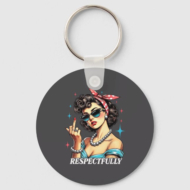 Funny Quotes About Humor Respectfully Humorous Uni Key Ring (Front)