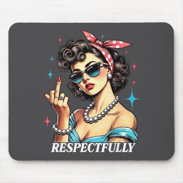 Funny Quotes About Humor Respectfully Humorous Uni Mouse Mat (Front)