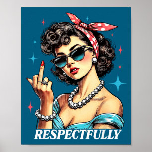 Funny Quotes About Humor Respectfully Humorous Uni Poster