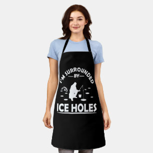 funny quotes about ice fishing lovers apron