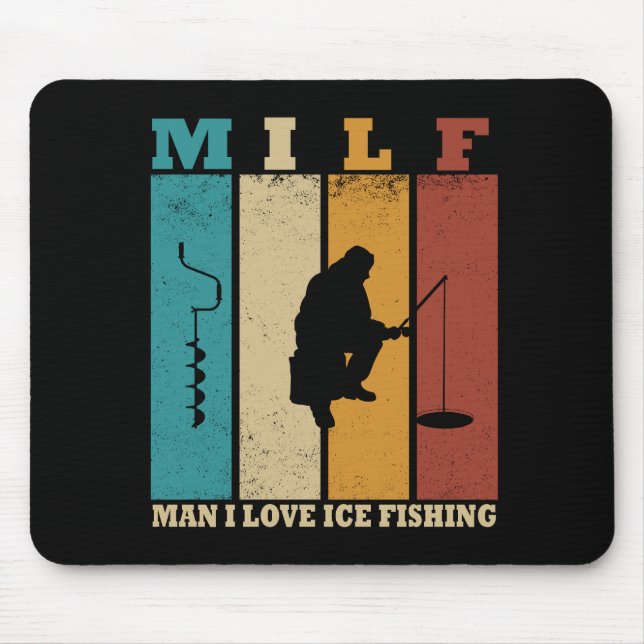 funny quotes about ice fishing lovers mouse mat (Front)