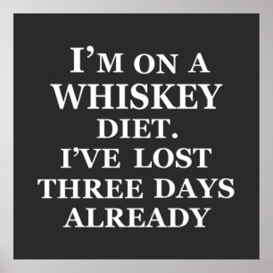 Funny quotes about whiskey lover poster
