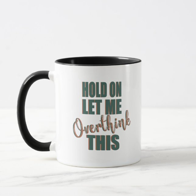 Funny quotes famous sarcastic sayings   mug (Left)