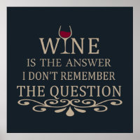 Funny quotes famous wine drinker slogan
