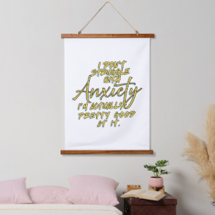 FUNNY QUOTES FOR ANXIETY HANGING TAPESTRY