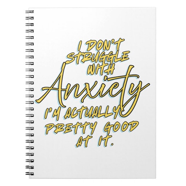 FUNNY QUOTES FOR ANXIETY NOTEBOOK (Front)