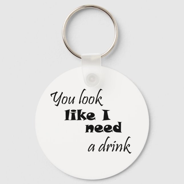 Funny quotes gifts fun humor friend joke keychains (Front)