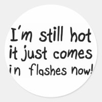 Funny quotes hot flash menopause humour