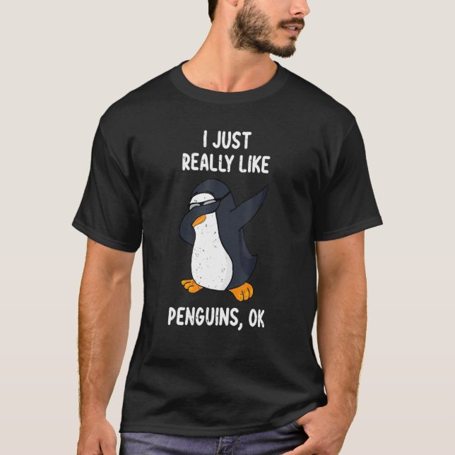 Funny Quotes I Just Really Like Penguins Costume W T-Shirt (Front)