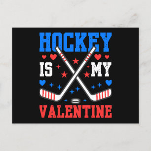 Funny Quotes Ice Hockey Is My Valentine Sport Team Postcard