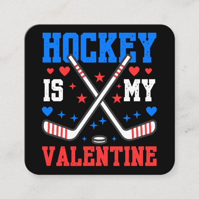 Funny Quotes Ice Hockey Is My Valentine Sport Team Square Business Card (Front)