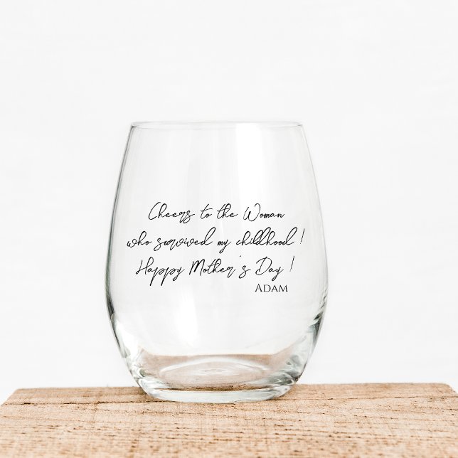 Funny Quotes Mother's Day Gift Script Modern Stemless Wine Glass (Creator Uploaded)