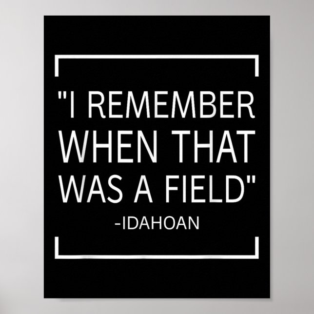 Funny Quotes Saying - I Remember When That Was A F Poster (Front)