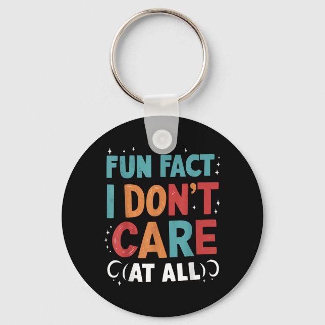 Funny Quotes Statement Laugh Humour Sayings Sarcas Key Ring (Front)