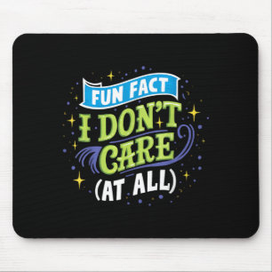 Funny Quotes Statement Laugh Humour Sayings Sarcas Mouse Mat