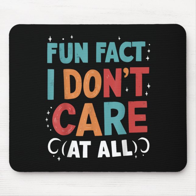 Funny Quotes Statement Laugh Humour Sayings Sarcas Mouse Mat (Front)