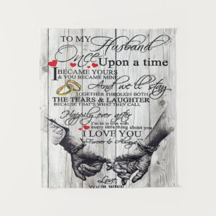 Funny Quotes To My Husband   Gift For Husband   Tapestry