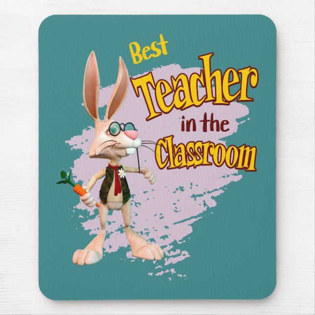 Funny Rabbit Best Teacher in the Classroom Mouse Mat (Front)