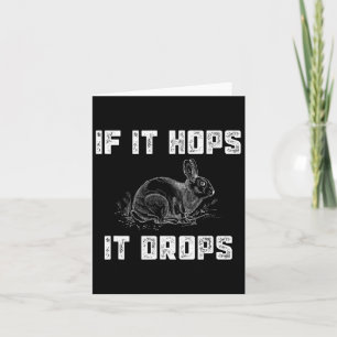 Funny Rabbit Hunting - Great Sarcastic Hunter Gift Card