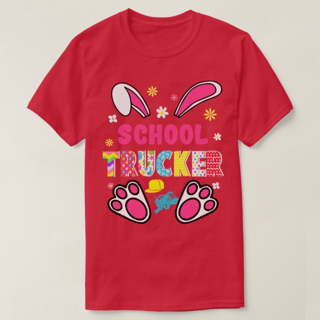 Funny Rabbit School Trucker Easter Day Eggs Bunny  T-Shirt (Design Front)