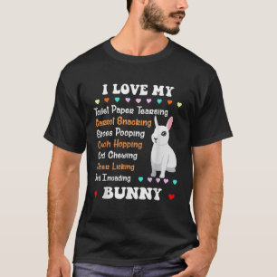 Funny Rabbit Tee I Love My Dwarf Hotot Bunny Shirt