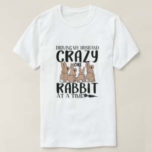 Funny Rabbits tshirt gift crazy rabbit lovers one 