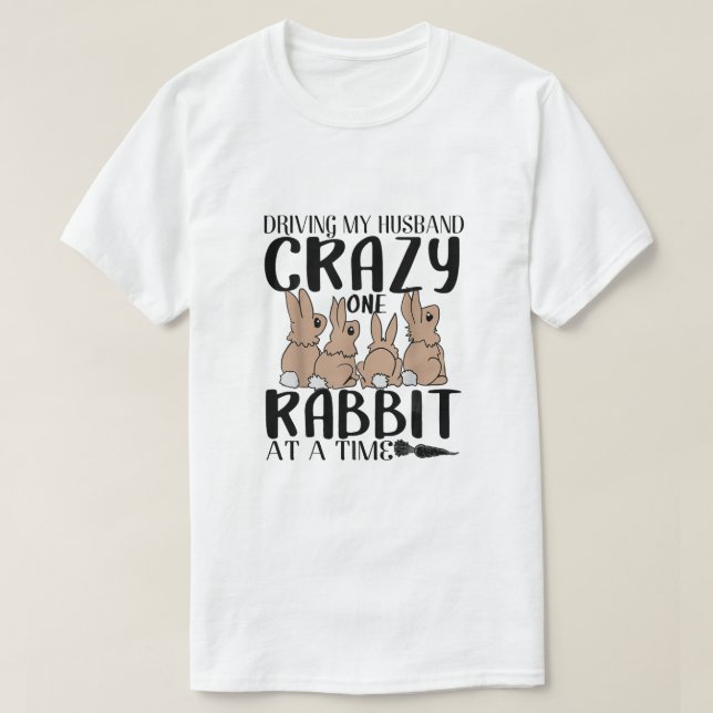 Funny Rabbits tshirt gift crazy rabbit lovers one  (Design Front)