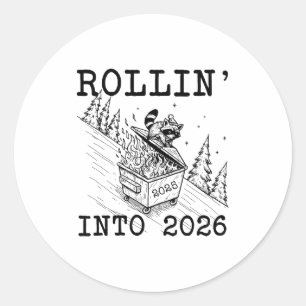 Funny Raccoon 2026 Snarky New Year, Rollin' 2025 I Classic Round Sticker