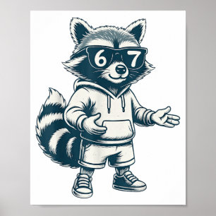 Funny Raccoon 67 Meme Six Seven  Poster