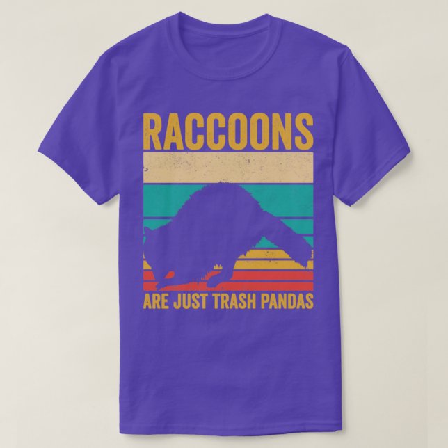 Funny Raccoon Are Just Trash Pandas Retro T-Shirt (Design Front)