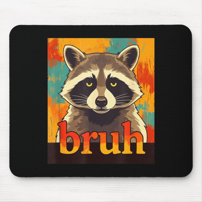 Funny Raccoon Bruh Meme Teens Boys Girls Men Graph Mouse Mat (Front)
