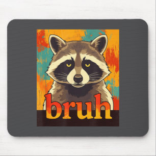 Funny Raccoon Bruh Meme Teens Boys Girls Men Graph Mouse Mat