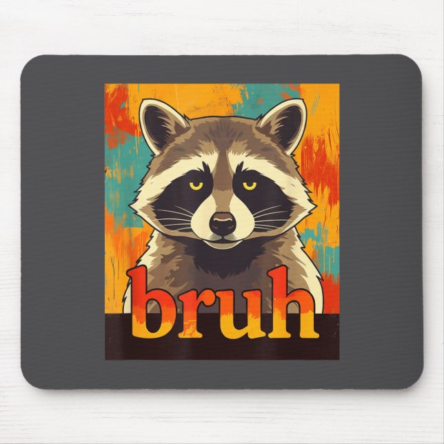 Funny Raccoon Bruh Meme Teens Boys Girls Men Graph Mouse Mat (Front)