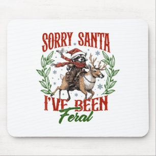 Funny Raccoon Christmas Holiday Sorry Santa I've B Mouse Mat