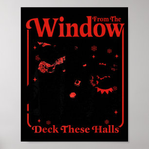 Funny Raccoon Christmas I'm About To Deck These Ha Poster