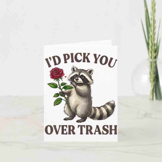 Funny Raccoon I’d Ck You Over Trash Valentines Day Card (Front)