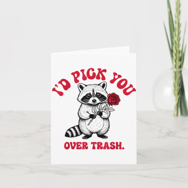 Funny Raccoon I’d Ck You Over Trash Valentines Day Card (Front)