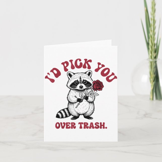 Funny Raccoon I’d Ck You Over Trash Valentines Day Card (Front)
