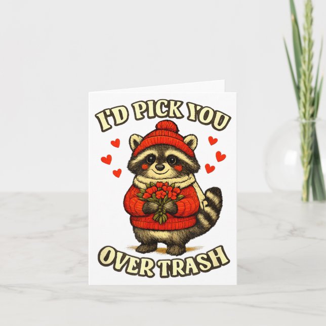 Funny Raccoon I’d Ck You Over Trash Valentines Day Card (Front)