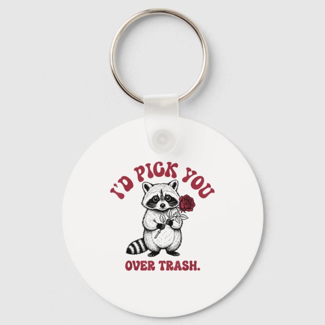 Funny Raccoon I’d Ck You Over Trash Valentines Day Key Ring (Front)