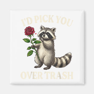 Funny Raccoon I’d Ck You Over Trash Valentines Day Magnet