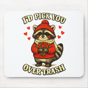 Funny Raccoon I’d Ck You Over Trash Valentines Day Mouse Mat