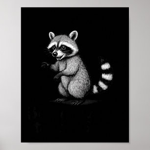 Funny Raccoon Meme Quote Humor For Men Women Boy G Poster