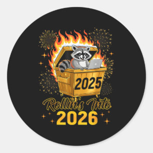 Funny Raccoon Rollin's Into 2026 New Year Matching Classic Round Sticker
