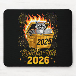 Funny Raccoon Rollin's Into 2026 New Year Matching Mouse Mat