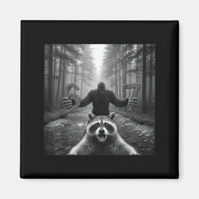 Funny Raccoon Selfie With Bigfoot 67 Six Seven Mem Magnet (Front)