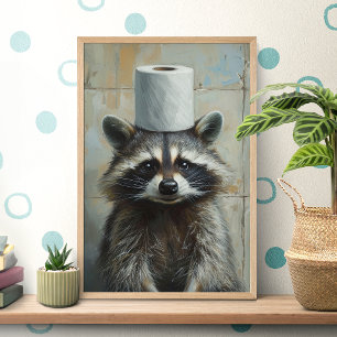 Funny Raccoon Toilet Paper Poster